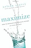 Maximize: How to Develop Extravagant Givers in Your Church