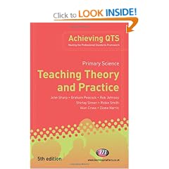 Primary Science: Teaching Theory and Practice (Achieving QTS)