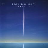 Liquid Mind VI: Spirit