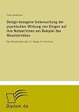 Design-bezogene Untersuchung der psychischen Wirkung von Dingen auf ihre Nutzer/innen am Beispiel des Mountainbikes: Das Moutainbike oder 21 Gänge im Flachland