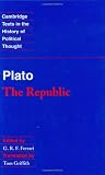 Plato: The Republic (Cambridge Texts in the History of Political Thought)