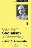 Capitalism, Socialism, and Democracy