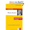 Lekt�rehilfen Maria Stuart. Ausf�hrliche Inhaltsangabe und Interpretation