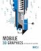 Mobile 3D Graphics: with OpenGL ES and M3G (The Morgan Kaufmann Series in Computer Graphics)