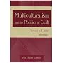Multiculturalism and the Politics of Guilt: Toward a Secular Theocracy