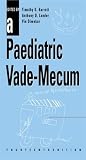 A Paediatric Vade-Mecum (Hodder Arnold Publication)