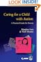 Caring for a Child with Autism: A Practical Guide for Parents