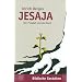 Jesaja: Das Buch und der Prophet: Der Prophet und das Buch (Biblische Gestalten)