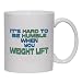 It's Hard to be Humble When you WEIGHT LIFT Mug for Coffee / Hot Beverage (choice of ...