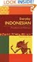 Everyday Indonesian: Phrasebook and Dictionary (Periplus language books)