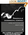 Principles of Environmental Economics: Ecology, Economics and Public Policy