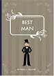 The Quintessential Wedding Guide ... Best Man