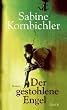 Der gestohlene Engel: Roman