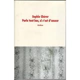 Parle tout bas, si c'est d'amourpar Sophie Ch�rer