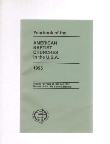 Yearbook of the American Baptist Churches in the U.S.A. 1995 (Annual)