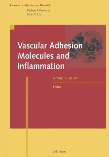 Vascular Adhesion Molecules and Inflammation (Progress in Inflammation Research) On Sale