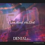 Live,damn you,live!(DVD付)