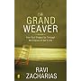The Grand Weaver: How God Shapes Us through the Events in Our Lives
