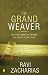 The Grand Weaver: How God Shapes Us through the Events in Our Lives