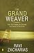 The Grand Weaver: How God Shapes Us Through the Events of Our Lives