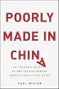 Poorly Made in China: An Insider's Account of the Tactics Behind China's Production Game