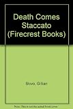 Death comes staccato