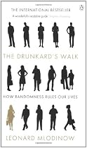 The Drunkard's Walk: How Randomness Rules Our Lives