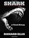 Shark: A Visual History
