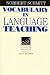 Vocabulary in Language Teaching