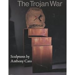 Trojan War: Sculptures by Anthony Caro