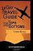The Gay Travel Guide For Tops And Bottoms