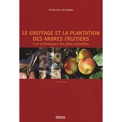 Le greffage et la plantation des arbres fruitiers : Les techniques les plus actuelles