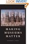 Making Museums Matter