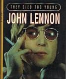 John Lennon (They Died Too Young)