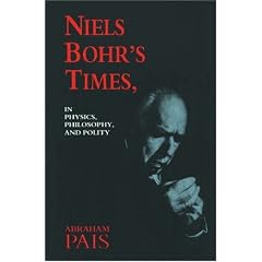 Niels Bohr's Times: In Physics, Philosophy, and Polity