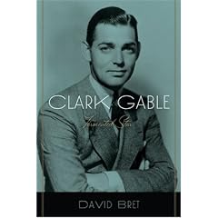 Clark Gable: Tormented Star