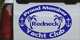 Proud Member Redneck Yacht Club Country Car Window Wall Laptop Decal Sticker