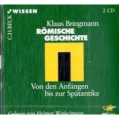 R�mische Geschichte. 2 CDs: Von den Anf�ngen bis zur Sp�tantike