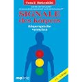 Signale des K�rpers. K�rpersprache verstehen