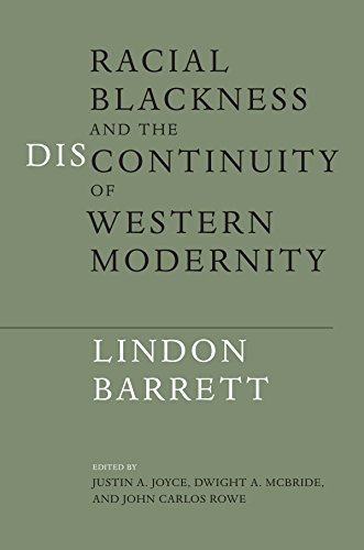 Racial Blackness and the Discontinuity of Western Modernity (The New Black Studies Series)