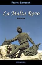 La Malta Revo (romantraduko en Esperanto) (Esperanto Edition)