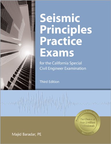 Seismic Principles Practice Exams for the California Special Civil Engineer Examination - Professional Publications, Inc. - 1591261597 - ISBN:1591261597