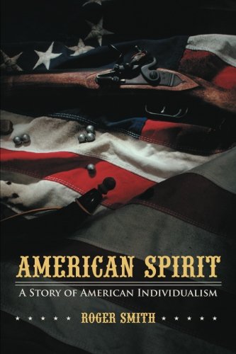 american spirit a story of american individualism
