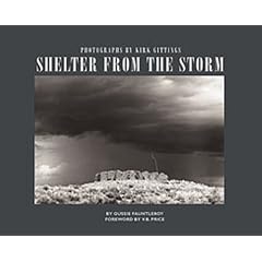 Shelter from the Storm: The Photographs of Kirk Gittings