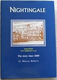 Nightingale : the story since 1840