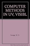 Computer methods in UV, visible, and IR spectroscopy