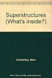 Superstructures : building the world's great monuments