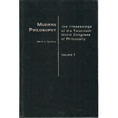 Modern Philosophy, Volume 7 (The Proceedings of the Twentieth World Congress of Philosophy)