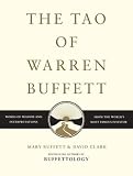 The Tao of Warren Buffett: Warren Buffett's Words of Wisdom