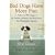 Bad Dogs Have More Fun: Selected Writings on Animals, Family and Life by John Grogan for the "Philadelphia Inquirer"